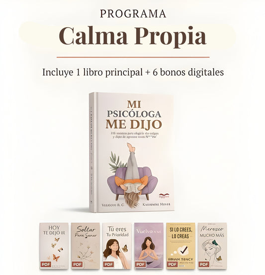 "Mi psicologa me dijo.." - Programa Calma Propia